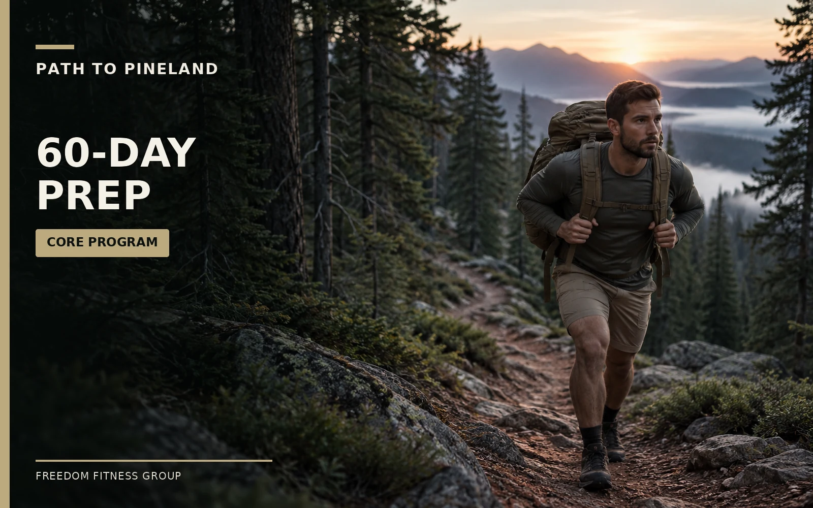 60-Day Prep — an athlete hikes uphill with a loaded backpack on a forest trail.
